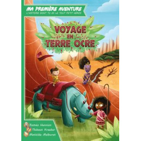 Ma première aventure - Voyage en terre ocre - Livre jeu interactif