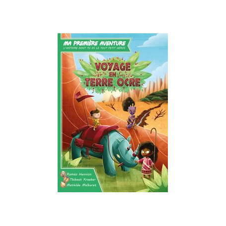 Ma première aventure - Voyage en terre ocre - Livre jeu interactif