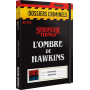 Dossiers Criminels L'Ombre de Hawkins – Jeu d'Enquête Réaliste – 14+