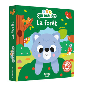 Livre Sonore 1, 2, 3 Qui Est Là ? La Forêt Auzou – Dès 1 an