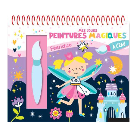 Livre peinture magique Féerique avec pinceau à eau