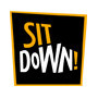 Sit Down! a